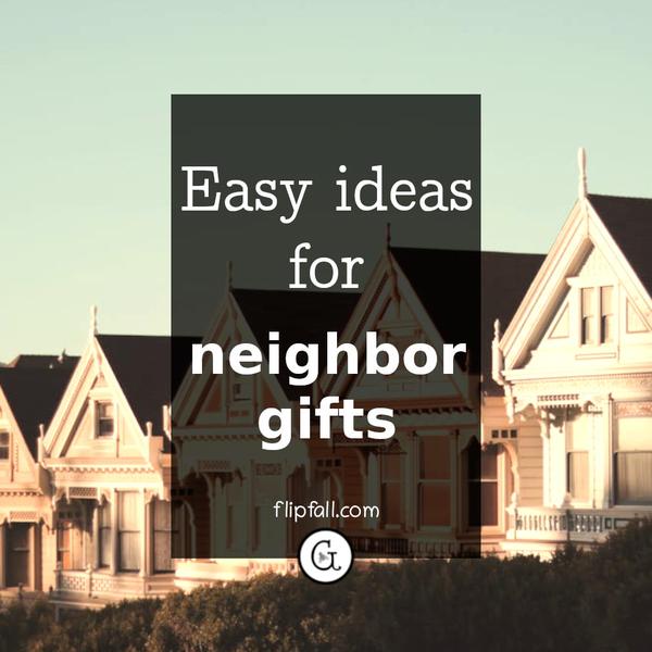 Houses in a neighborhood - best gifts for neighbors