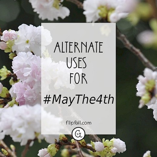 Background of spring folowers - alternate uses for #MayThe4th