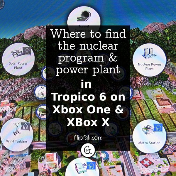 Tropico 6 screenshot on XBox One - tropico 6 nuclear power plant