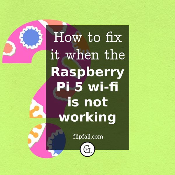 Pink question mark on yellow background - troubleshooting Raspberry Pi 5 wi-fi